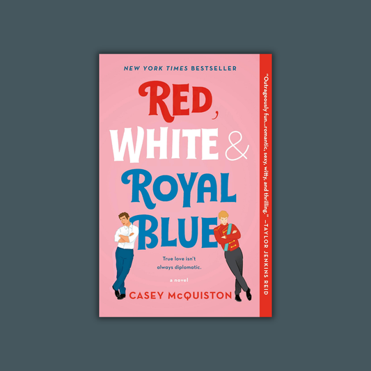Red, White & Royal Blue by Casey McQuiston
