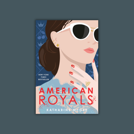 American Royals by Katharine McGee