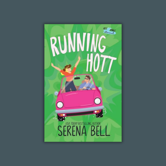 Running Hott by Serena Bell