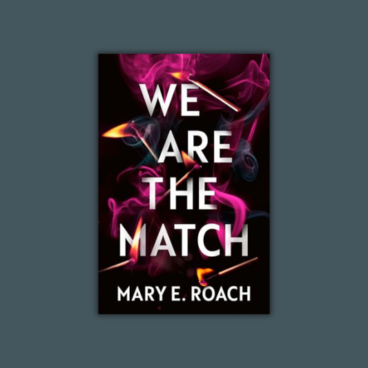 We Are The Match by Mary E. Roach