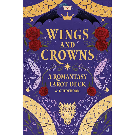 Wings and Crowns: A Romantasy Tarot Deck